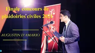 FINALE CONCOURS DE PLAIDOIRIES CIVILES 2021 - AUGUSTIN D'AMARIO