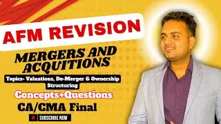 Mergers and Acquisitions Revision lecture| Part-2| De-Merger and Ownership structuring