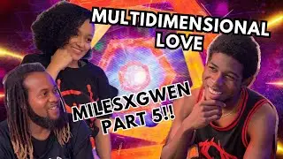 Multidimensional Love: Miles x Gwen 5