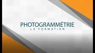 Formation Photogramm&eacute;trie