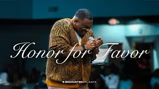 Honor for Favor | Dr. Gabriel Allen Powell