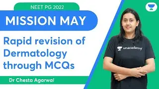 Mission May | Rapid revision of Dermatology through MCQs | Dr.Chesta Aggarwal | Let's Crack NEET PG