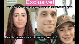 Jenelle Evans' Son Jace No Longer With His Dad Andrew Despite Jenelle's Claims