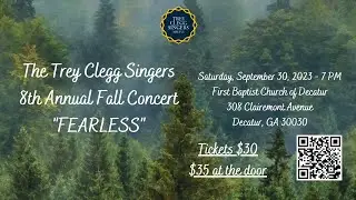 The Trey Clegg Singers Fall Concert - &ldquo;Fearless: Songs of Faith and Courage&rdquo; -