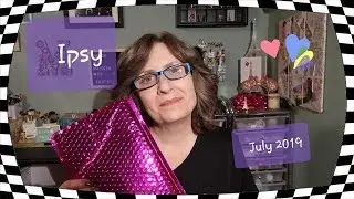 Ipsy glam bag - July 2019 with Maureen McD