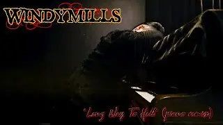 Windymills - Long Way To Hell (piano remix) piano, ballad, postpunk, new wave, softrock, slowcore