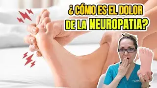 ¿CÓMO ES EL DOLOR DE LA NEUROPATIA? 💥💢/Dra. Melissa Tejeida