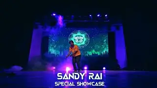 Special Showcase -★SANDY RAI★| Rep Your Style | Genre Dance Competition