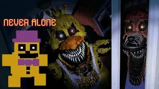 You’re Never Alone, Five Nights at Freddy's 4: Part 1
