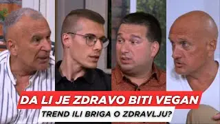POSLE RUCKA - Da li je zdravo biti vegan - Vege ishrana, trend ili iskrena briga o zdravlju?