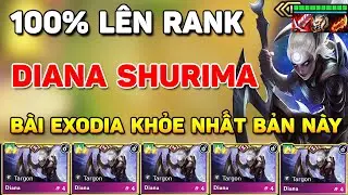 SPAM 100% LÊN RANK VỚI FORM BÀI EXDOIA DIANA SHURIMA KHỎE KHỦNG KHIẾP TẠI PHIÊN BẢN MỚI NÀY MÙA 16