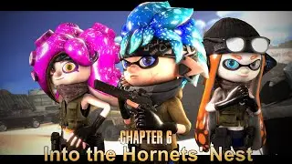 [SFM Splatoon] A.o.S Глава 6: В гнездо шершней