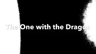 The One With the Dragon 2021
