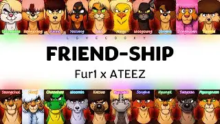 Fur1 (퍼원/ファーワン) x ATEEZ (에이티즈) FRIEND SHIP (AI) - Color Coded Lyrics (Han/Rom/Eng)