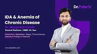 General Medicine - IDA & Anemia of Chronic Disease | Introduction, Metabolism, etc. | MBBS 4th Year