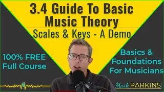 3.4 - Scales & Keys | C v Cm A Brief Demo | Music Theory Course