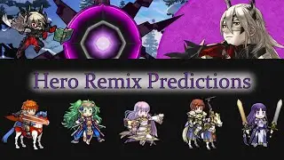 FEH Legendary/Mythic Remix Predictions and Analysis