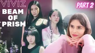 REACTION to Viviz (비비지) – Beam Of Prism (Part 2) | Listening Party/ First Listen