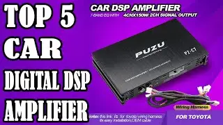 Top 5 Best Car Digital DSP Amplifier In 2020 | Best Audio Processing Amplifier 2020