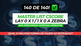Lay 1 x 0 ou 0 x 1 a Zebra - Master List CSCORE  - Formas de Trabalho - Lu&iacute;s Terra