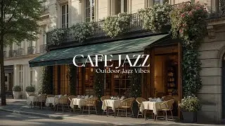 Cafe Jazz Playlist | Focus, Reading, Study Jazz Melodies | Perfect Coffee Ambience To Start A Day