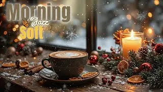 Soft Morning Jazz ☕ Relaxing Cafe Jazz Music for Studying, Working & Focus
