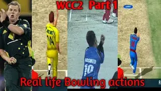 Wcc2 Real life Bowling actions||Real Bowling actions in wcc2||Bowling actions