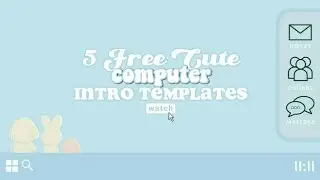 FREE COMPUTER INTRO TEMPLATES | with download links