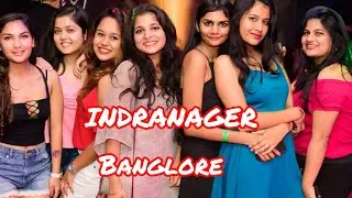 EXPORING INDRANAGER BANGLORE # night life indranager banglore # brands # clothes