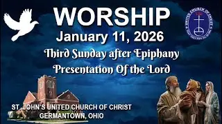 St. John's UCC Worship Service 1-11-26