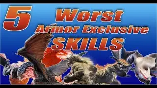 The 5 Worst Armor-Exclusive Skills in Sunbreak