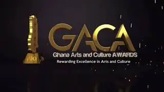 GHANA ARTS AND CULTURE AWARDS