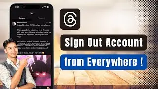 How to Sign Out Threads Account from All Devices | Log Out Remotely