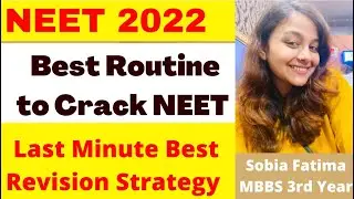 Best Revision Strategy for NEET 2022 | Sobia Fatima | Last Minute Practice