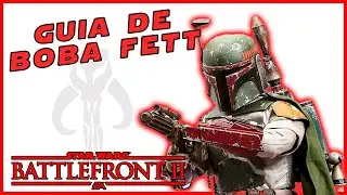 🔴 Guía ACTUALIZADA de BOBA FETT [2023] // Battlefront II