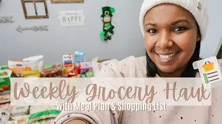 GROCERY HAUL WITH MEAL PLAN AND SHOPPING LIST | FAMILY OF 4