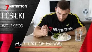 FULL DAY OF EATING - Krystian Wolski IFBB PRO | 7Nutrition