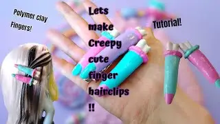 Lets make some creepy cute finger clay hairclips!