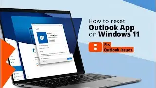 How to Reset Outlook App on Windows 11 | Fix Outlook Issues