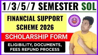 DU SOL Financial Support Scheme Update 2026 | SOL 1/3/5/7 Semester Scholarship Form Fill Up 2026
