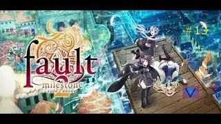Roomates | Fault Milestone II  | PART 13