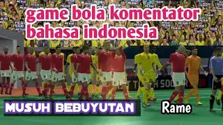 Terbaru Fts 24 Pake Komentator Indonesia Pertandingan Indonesia vs Malaysia Real Face