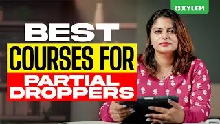 Best Courses for Partial Droppers | Xylem NEET