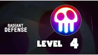 Radiant Defense: Level 4
