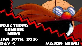 Fractured Genesis News: Day 5