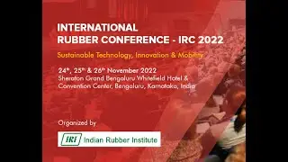 International Rubber Conference and IRSG's Newly Appointed Secretary General | Get A Grip News