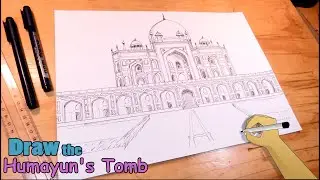 How to draw the Humayun's Tomb in Delhi