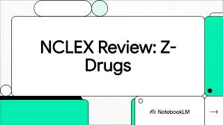 Z-drugs (nonbenzodiazepine sedative-hypnotics)-Zolpidem, Zaleplon, Eszopiclone