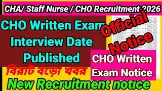 💥📌WB CHO / Staff Nurse / Exam Notice 📌💥WB CHA/ CHO/ Staff Nurse Documents verification 👆👆