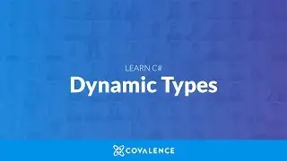 Learn C#: Dynamic Types